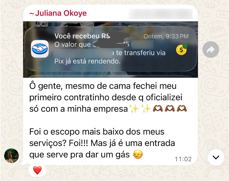Mensagem da Juliana sobre o primeiro contrato fechado